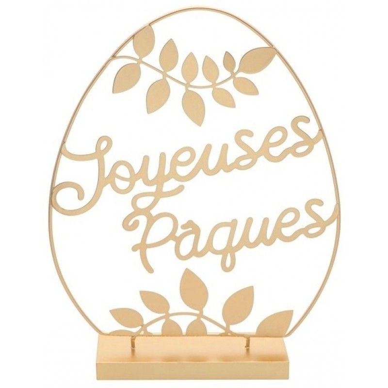 DECORATION OEUF A POSER JOYEUSES PAQUES METAL DORE 28 CM HT DECORATION OEUF A POSER JOYEUSES PAQUES METAL DORE 28 CM HT