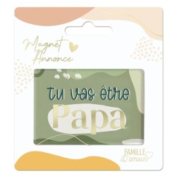 MAGNET ANNONCE TU VA ETRE PAPA 