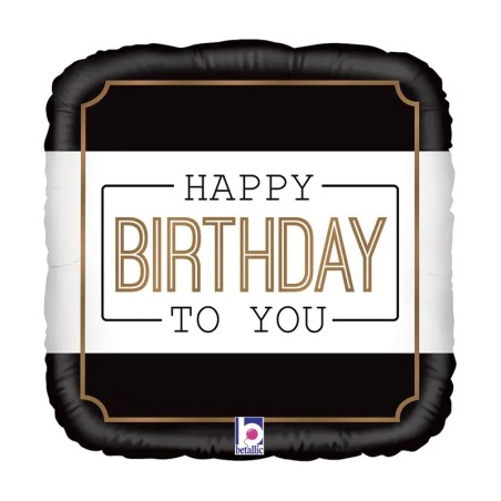 BALLON METALLIQUE CARRE HAPPY BIRTHDAY TO YOU NOIR ET OR 46 CM 