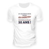 T SHIRT BLANC 30 ANS JE VOUDRAIS BIEN ARRETER LES CONNERIES TAILLE L