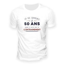 T SHIRT 50 ANS LA VIE COMMENCE TAILLE M