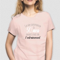 T SHIRT ROSE 50 ANS LA VIE COMMENCE TAILLE  L