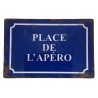 PLAQUES METAL VINTAGE PLACE DE L'APERO