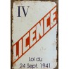 PLAQUE EN BOIS OU METAL VINTAGE LICENCE 4