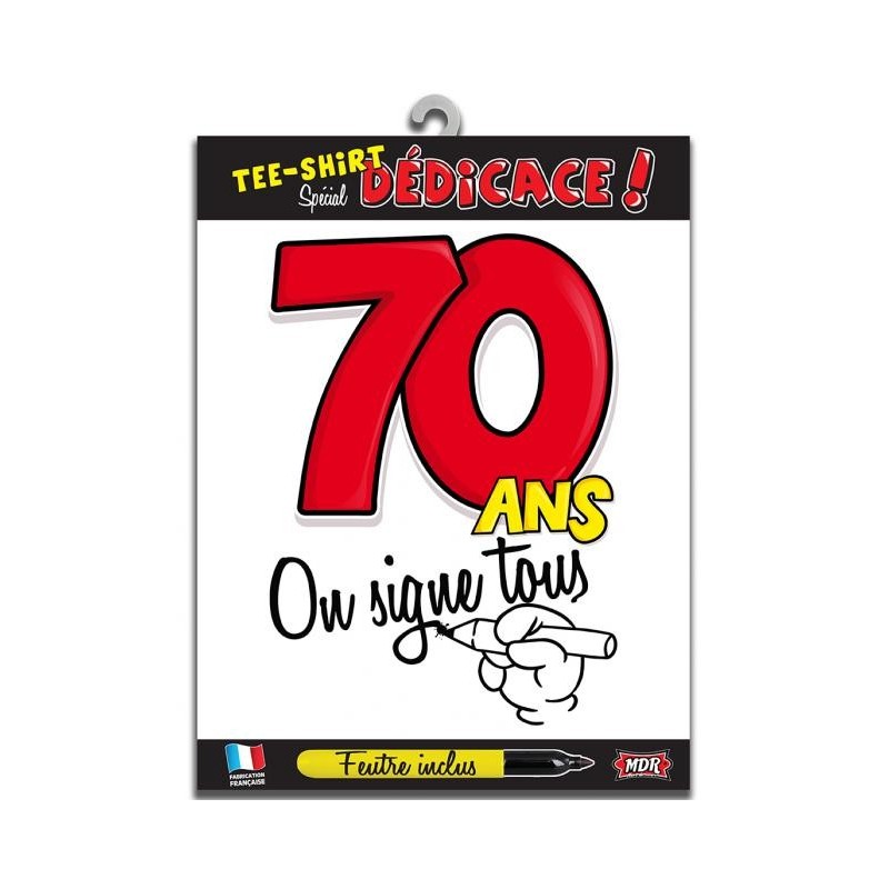 T-SHIRT A DEDICACER 70 ANS T-SHIRT A DEDICACER 70 ANS