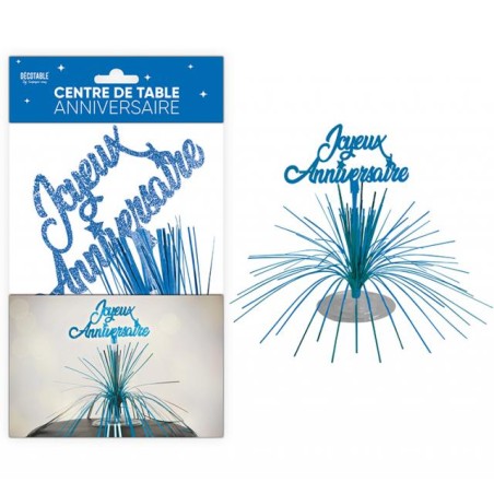 CENTRE DE TABLE JOYEUX ANNIVERSAIRE BLEU