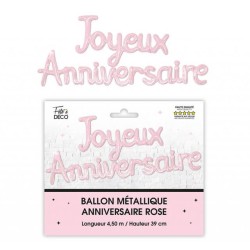 GUIRLANDE BALLONS METALLIQUES JOYEUX ANNIVERSAIRE ROSE CLAIR 4.50M X 39 CM