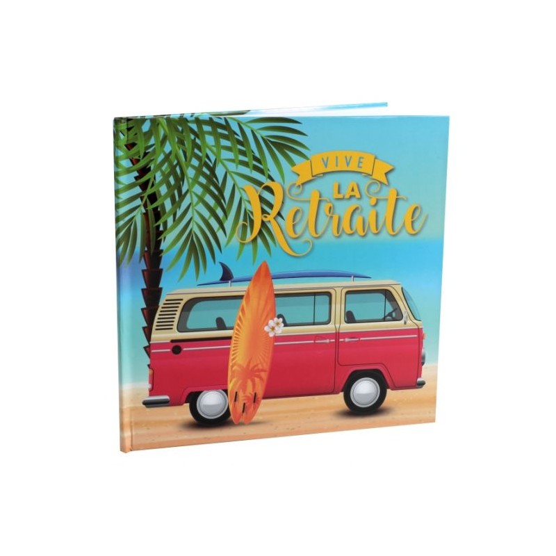 LIVRE D'OR VIVE LA RETRAITE BUS WW + PALMIER LIVRE D'OR VIVE LA RETRAITE BUS WW + PALMIER