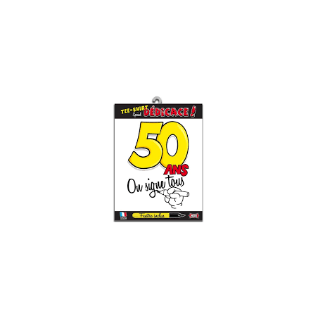 T-SHIRT A DEDICACER 50 ANS