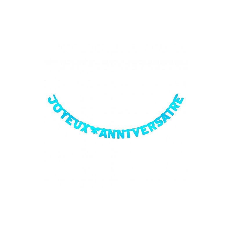 GUIRLANDE JOYEUX ANNIVERSAIRE 280 CM BLEU GUIRLANDE JOYEUX ANNIVERSAIRE 280 CM BLEU