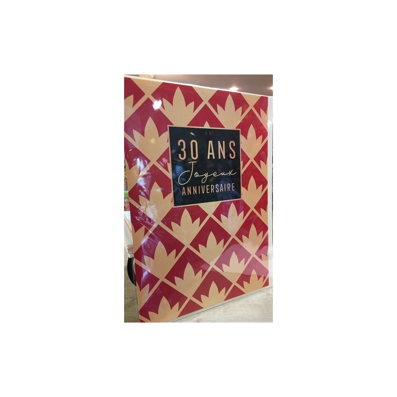 MAXI CARTE 30 ANS 20.3 CM X 29 CM MAXI CARTE 30 ANS 20.3 CM X 29 CM