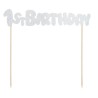 DECORATION DE GATEAU PREMIER ANNIVERSAIRE