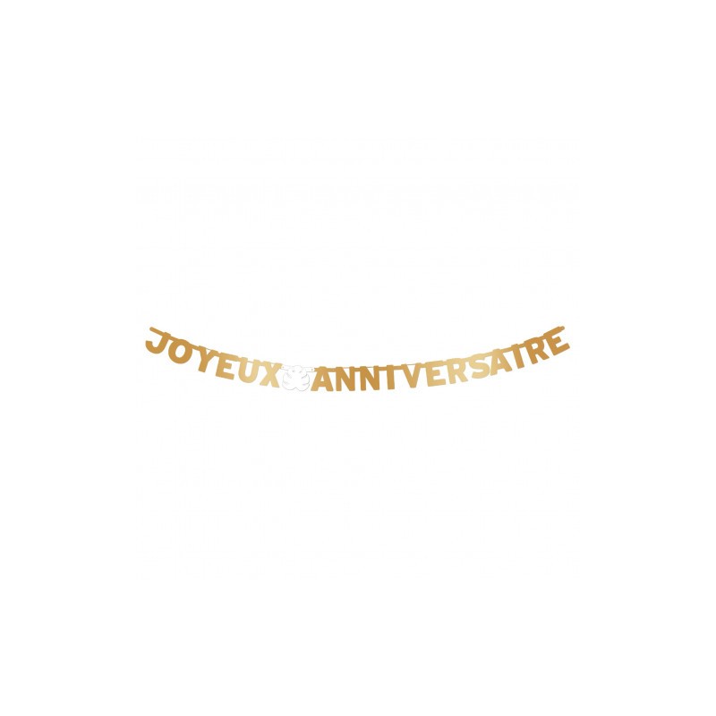 GUIRLANDE JOYEUX ANNIVERSAIRE OR 3 METRES GUIRLANDE JOYEUX ANNIVERSAIRE OR 3 METRES