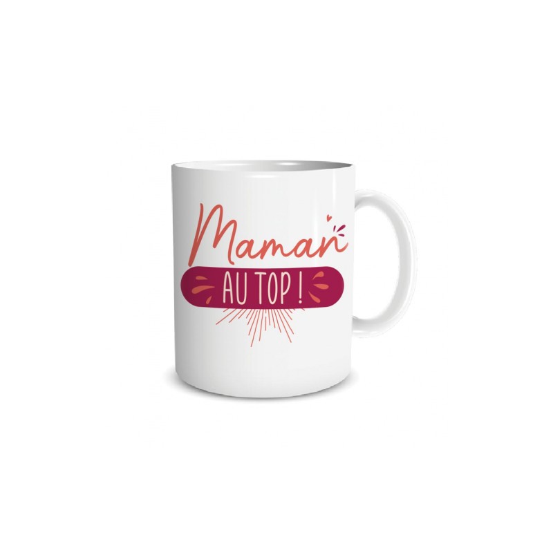 MUG MAMAN AU TOP MUG MAMAN AU TOP