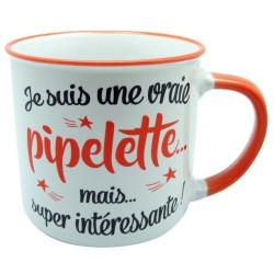 MUG VRAIE PIPELETTE MAIS SUPER INTERESSANTE